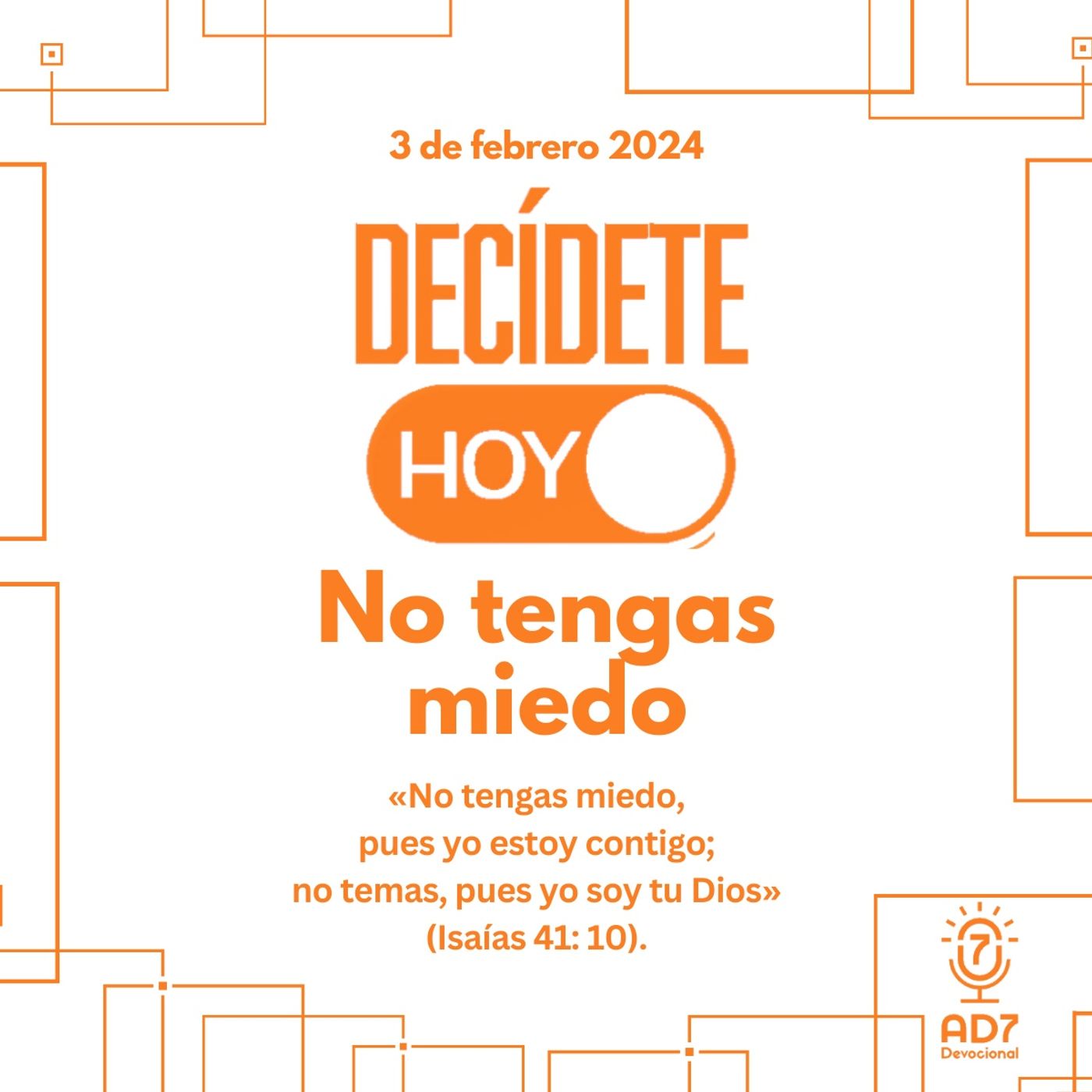 No tengas miedo | Devocional de Jóvenes | 3 de febrero 2024