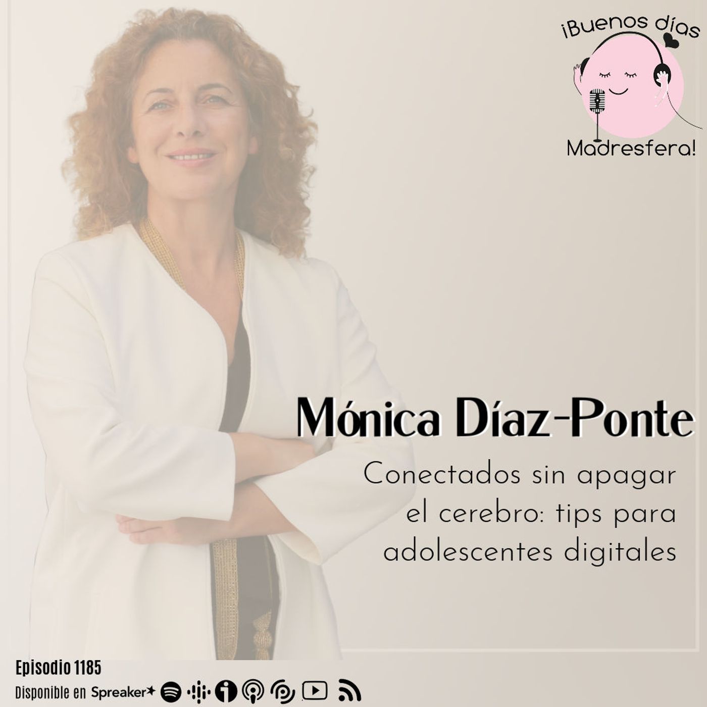 Conectad@s sin apagar el cerebro: tips para adolescentes digitales con Mónica Díaz-Ponte @monicad