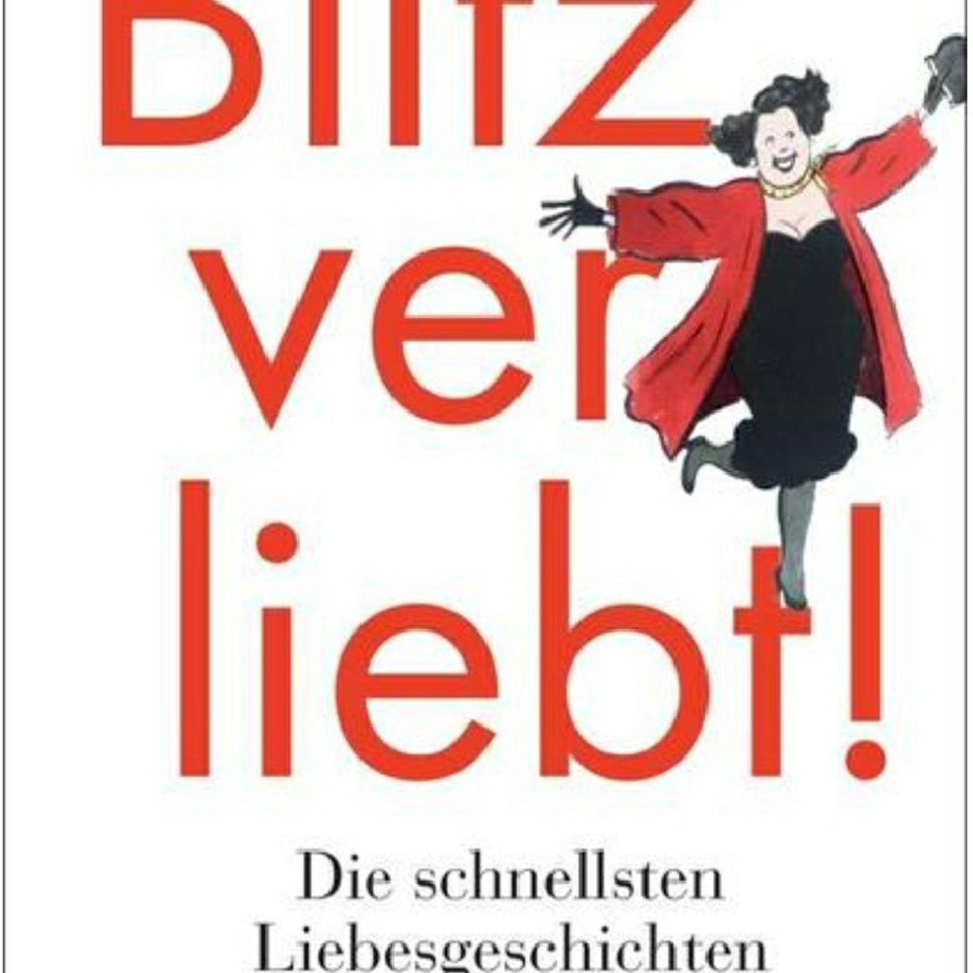 14. TÜRCHEN Blitzverliebt: Die schnellsten Liebesgeschichten der Welt (Kerstin Morgenstern) episode artwork