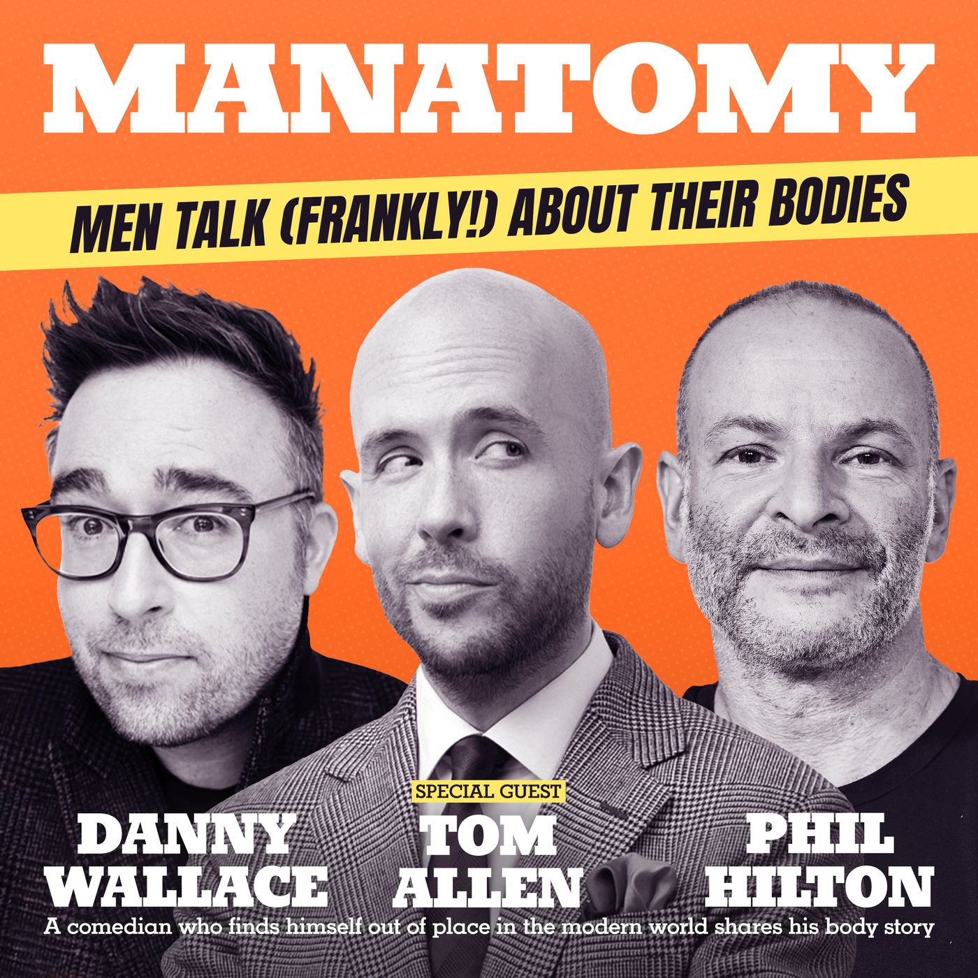 Manatomy with Danny Wallace & Phil Hilton