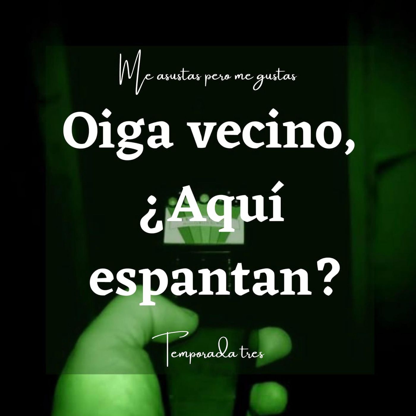Me asustas pero me gustas