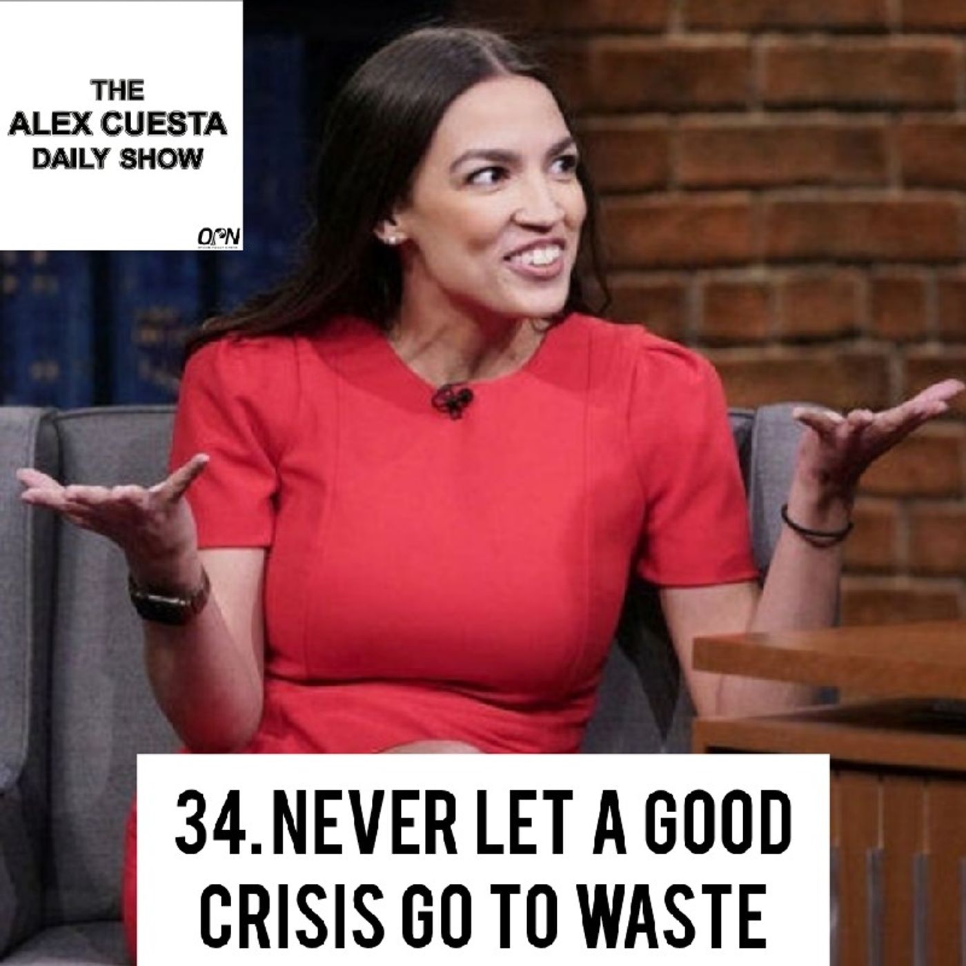 [Daily Show] 34. Never Let a Good Crisis Go to Waste episode artwork