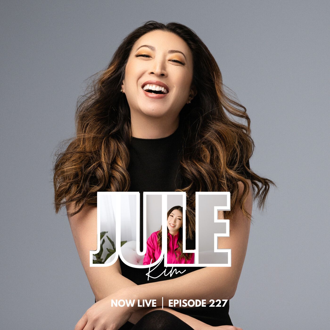 227: Imposter Syndrome Got You Down? Get On the Up with Jule Kim