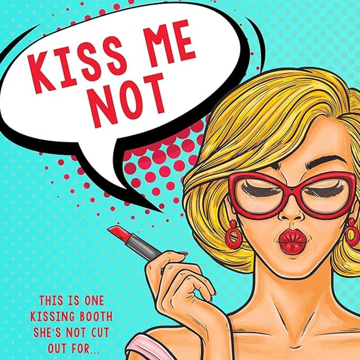 Kiss Me Not