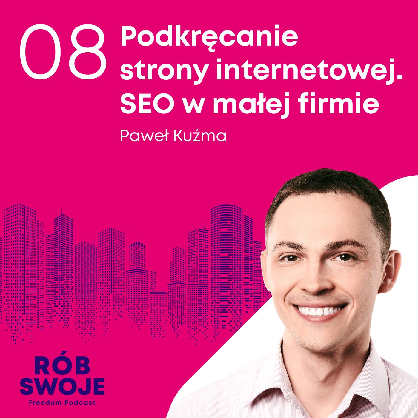 Freedom Podcast - Rób swoje
