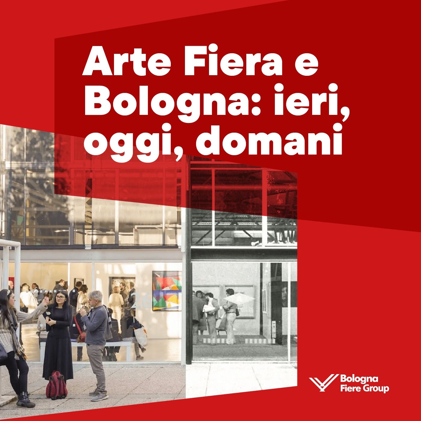 Episodio 1 - Arte Fiera e Bologna: ieri, oggi e domani