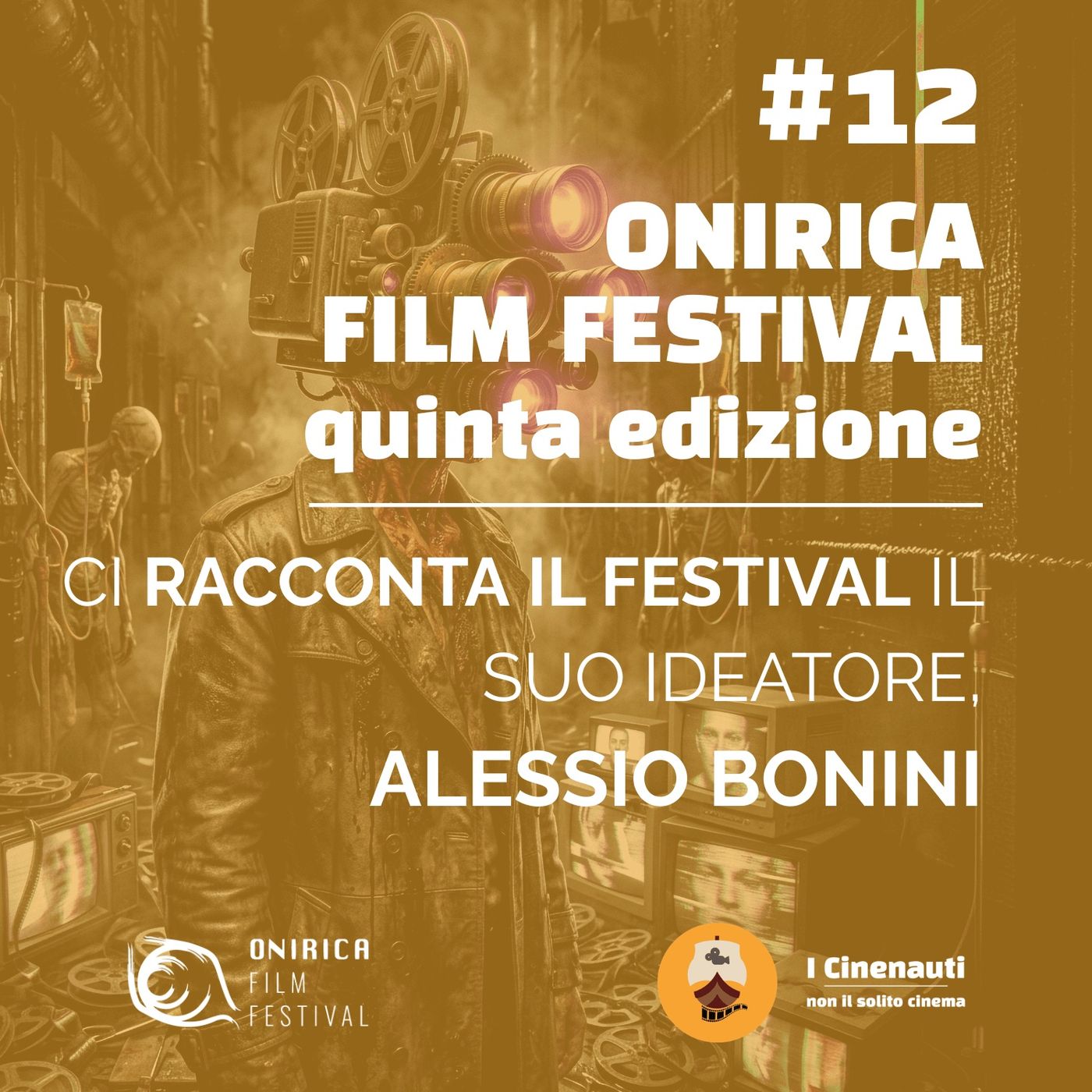 Dalla tela allo schermo: Alessio Bonini racconta Onirica Film Festival episode artwork