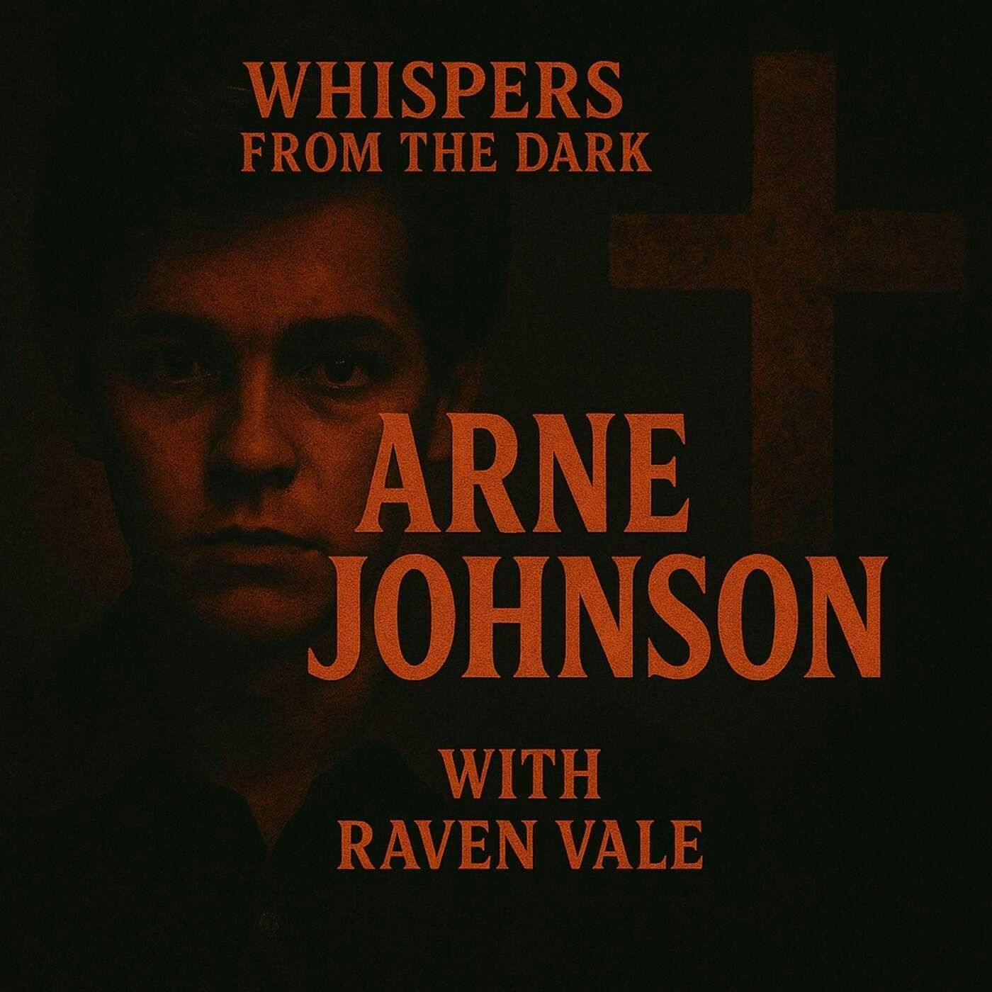115: Whispers from the Dark: The Arne Johnson Case – ”Demon Made Me Do It” Exorcism Murder & True Crime Horror