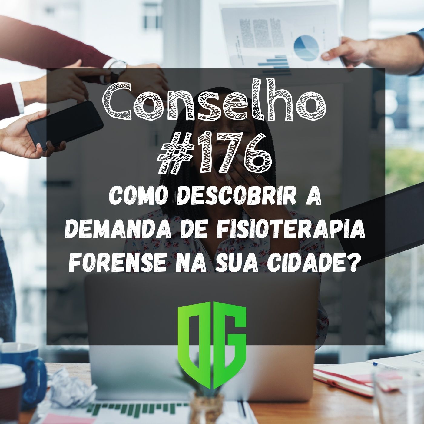 Conselho #176 - Como descobrir a demanda de Fisioterapia Forense na sua cidade? episode artwork