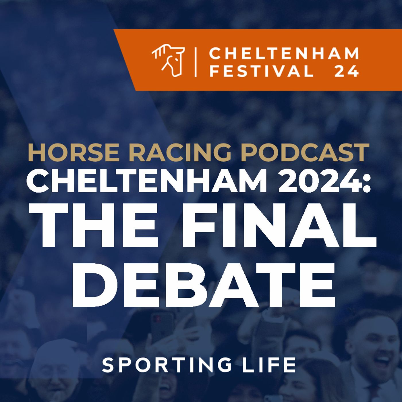 Horse Racing Podcast: Cheltenham - The Final Debate