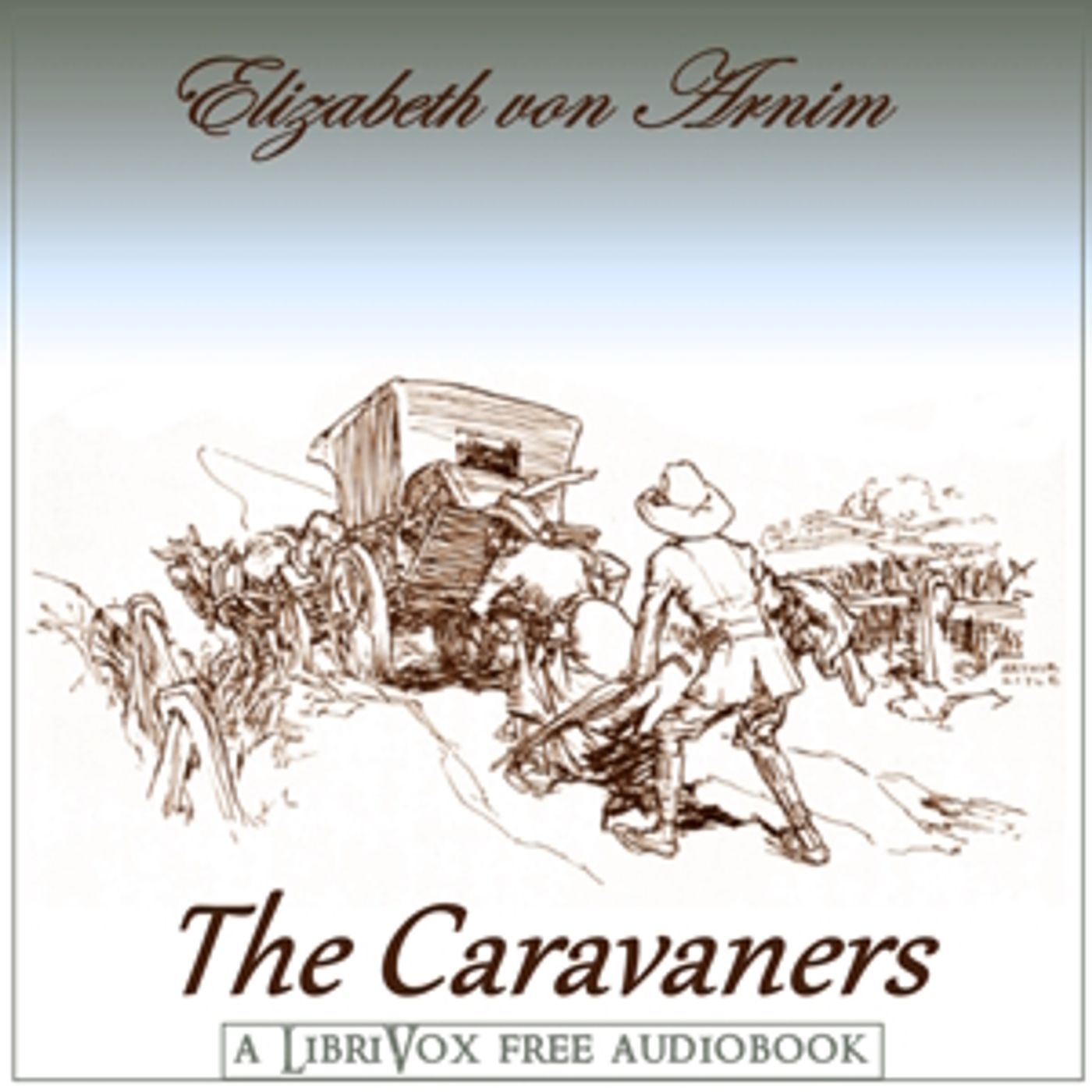 Elizabeth von Arnim - The Caravaners
