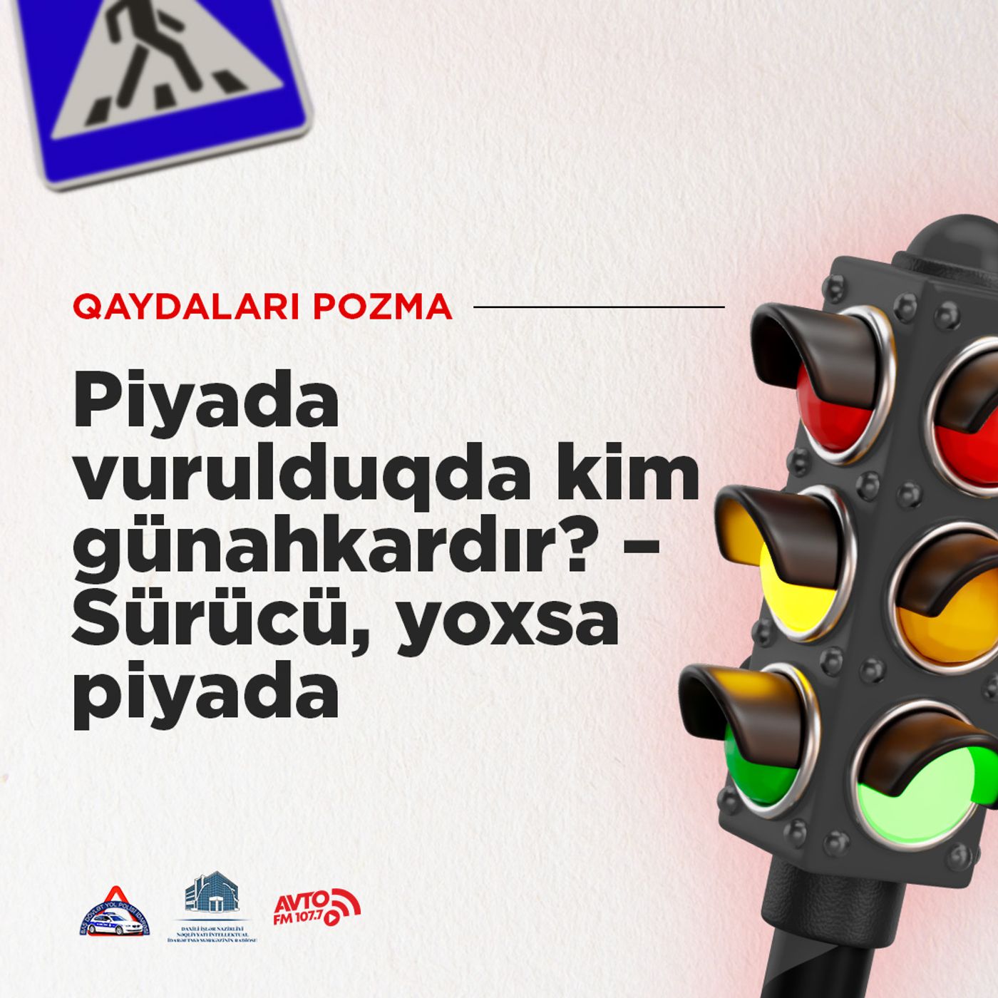 Piyada Vurulduqda Kim Günahkardır? – Sürücü, Yoxsa Piyada I Qaydaları pozma Piyada Vurulduqda Kim Günahkardır? – Sürücü, Yoxsa Piyada I Qaydaları pozma