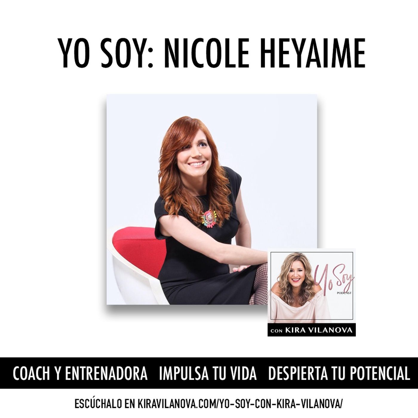 #14 Yo Soy: Nicole Heyaime