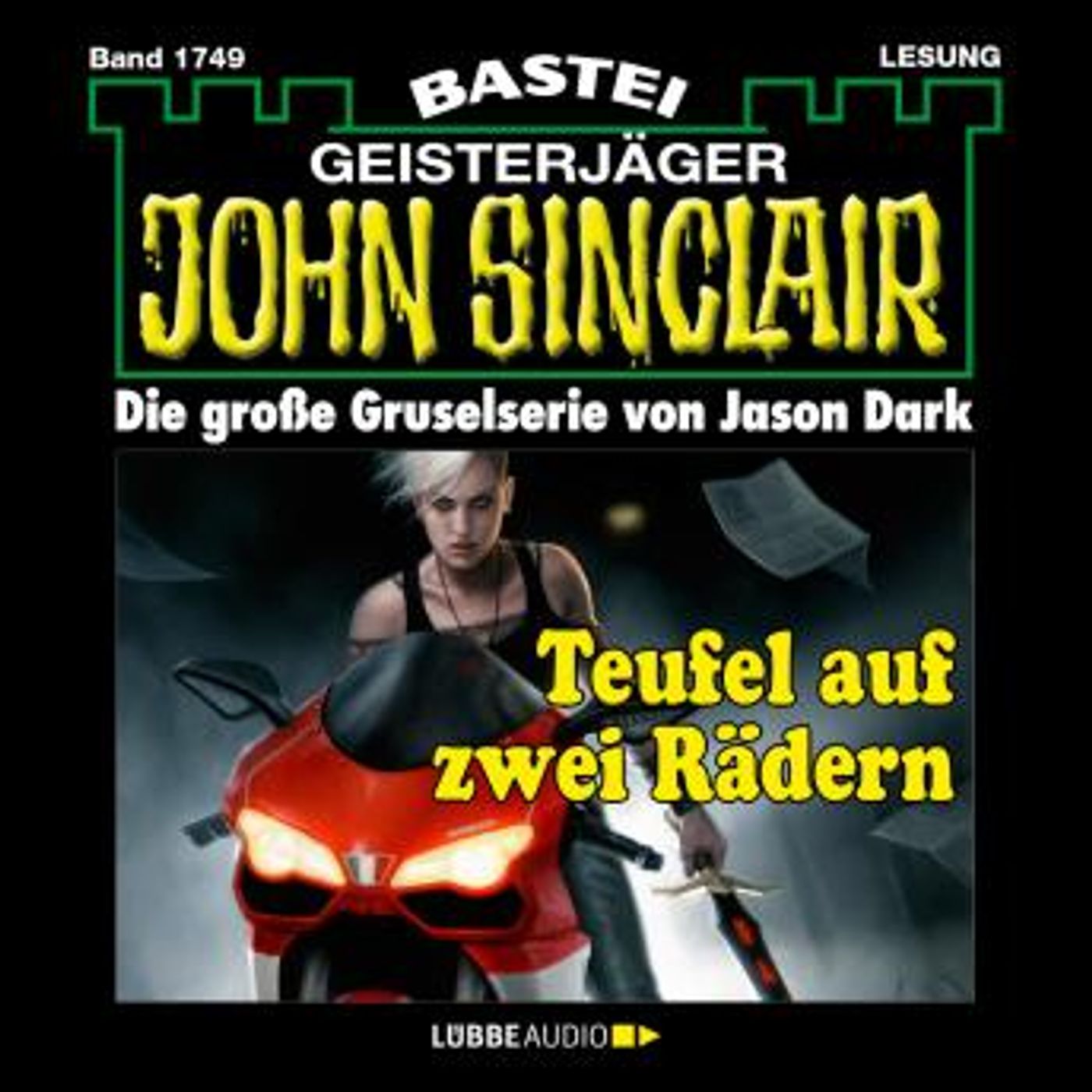 [German] - Teufel auf zwei Rädern - John Sinclair, Band 1749 (Ungekürzt) by Jason Dark episode artwork