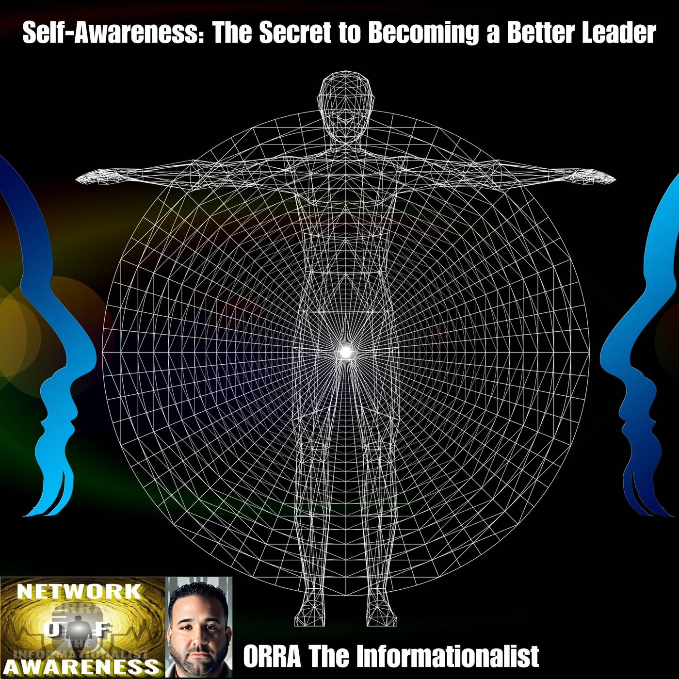 Self-Awareness: The Secret to Becoming a Better Leader