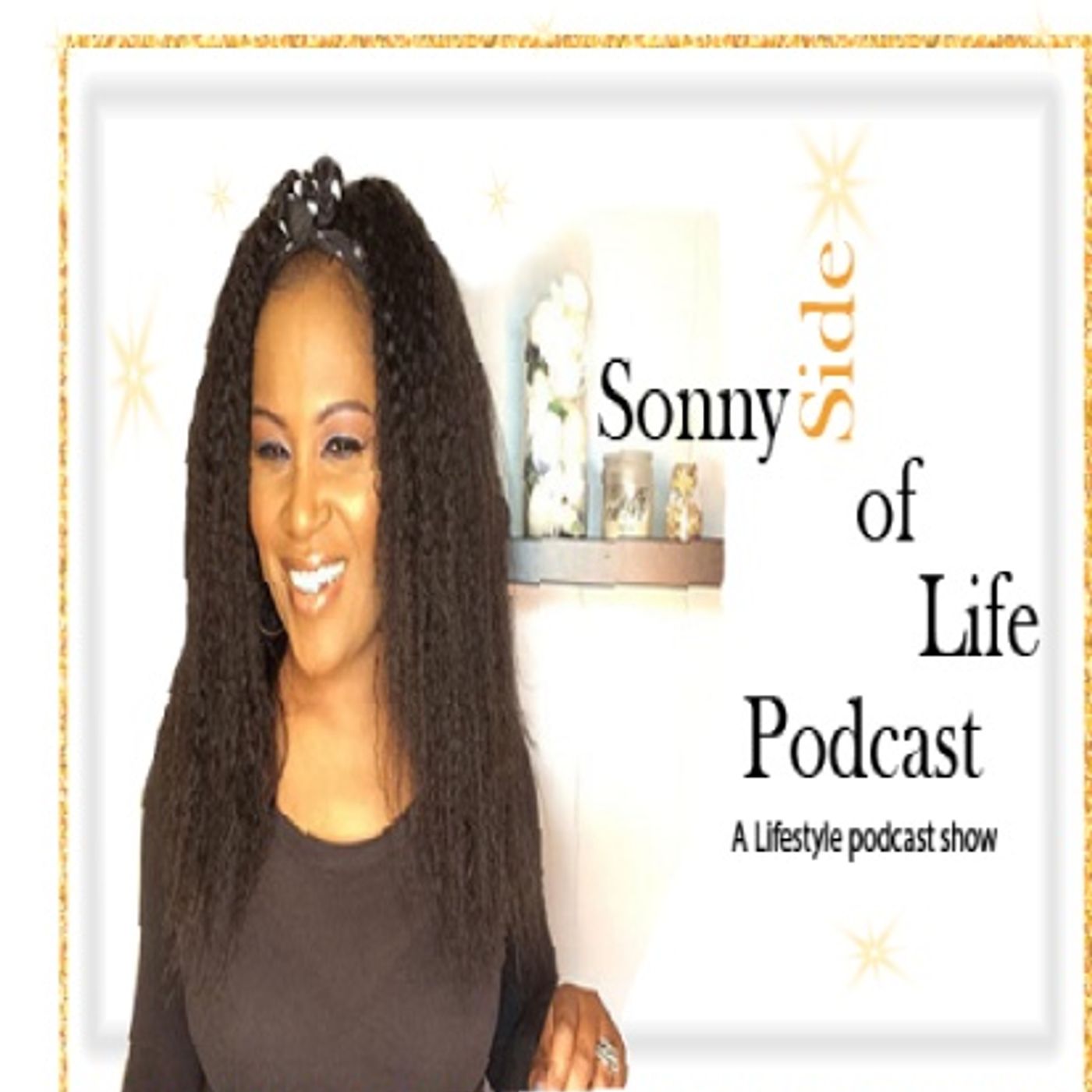 Sonny Side of Life Podcast