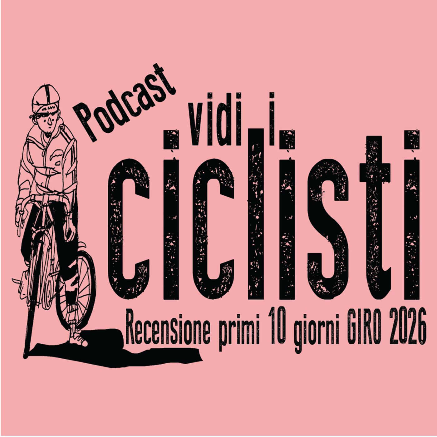 Recensione prima settimana Giro 2026 episode artwork