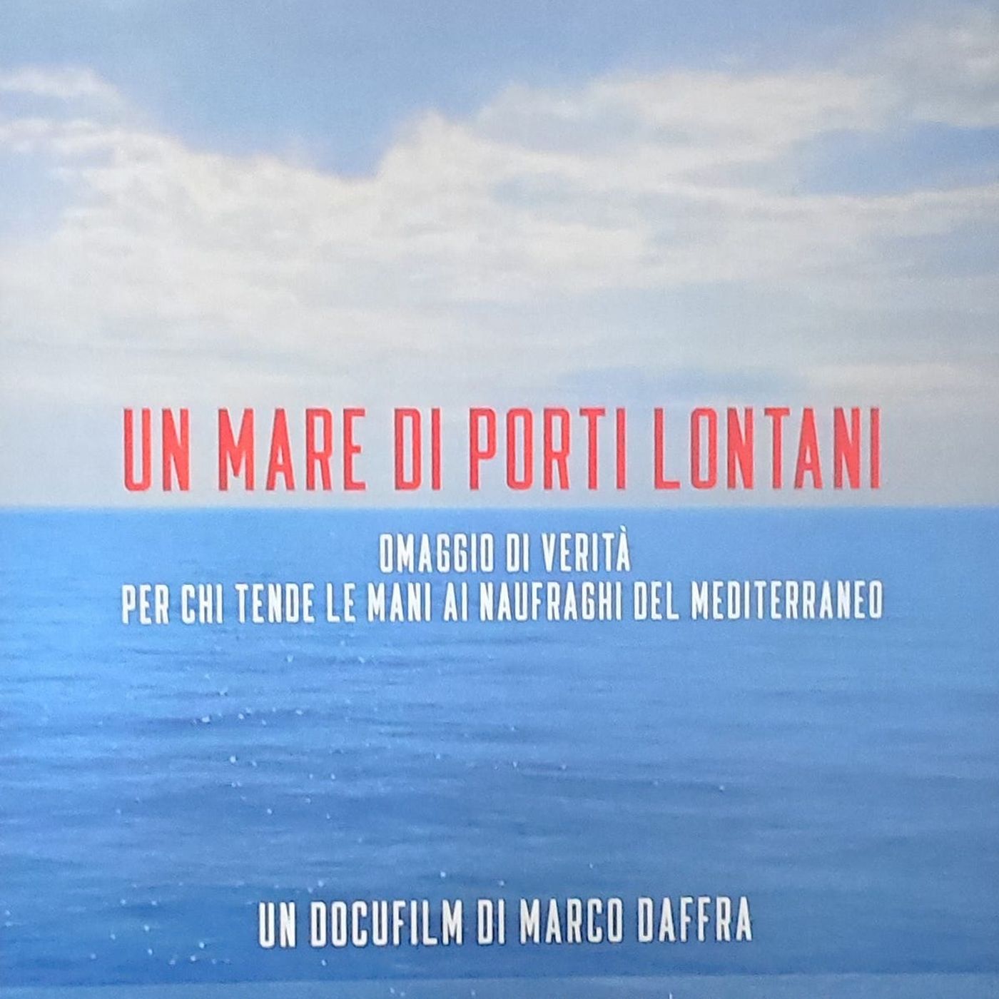 Marco Daffra "Un mare di porti lontani"