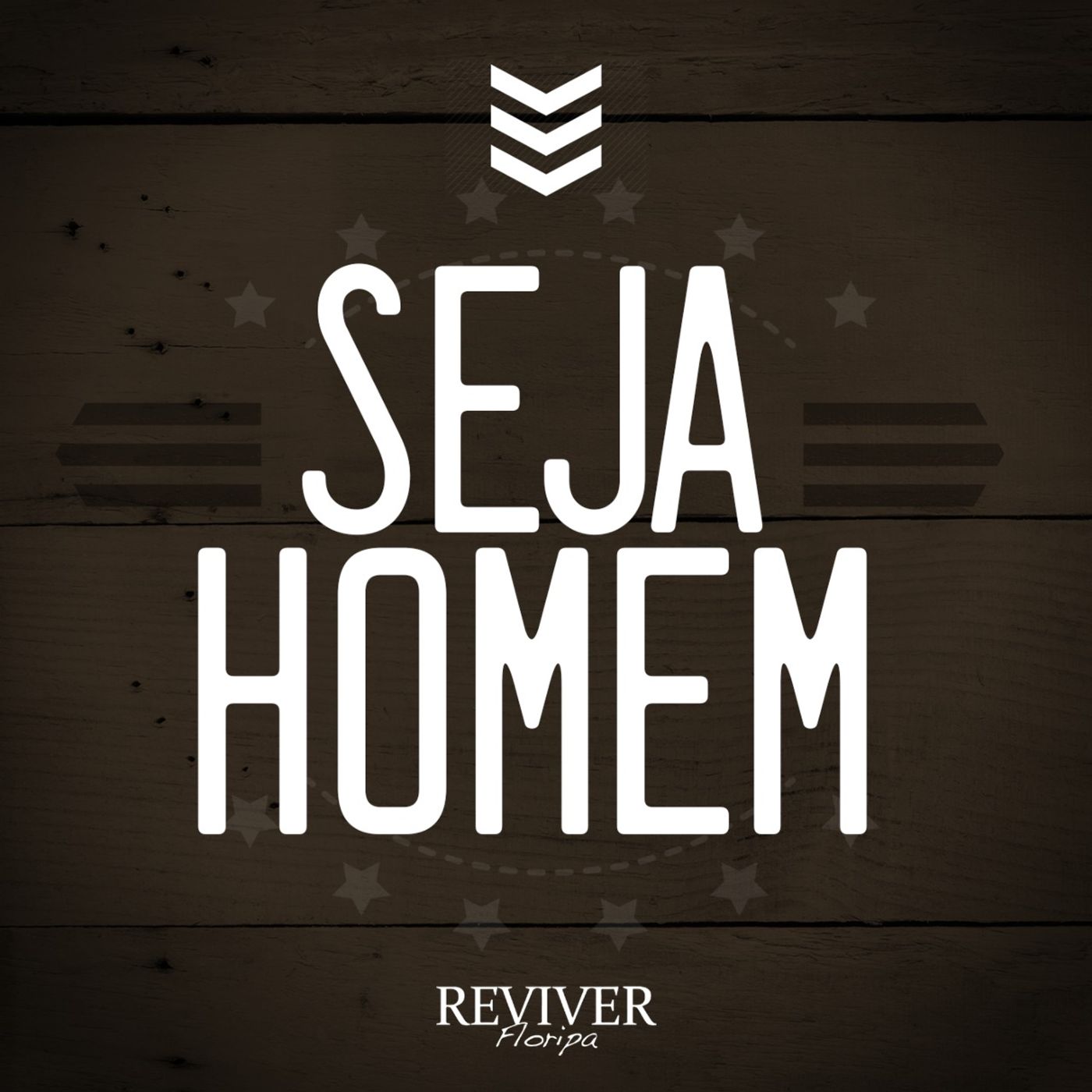 Seja Homem (Pr. Cléber)