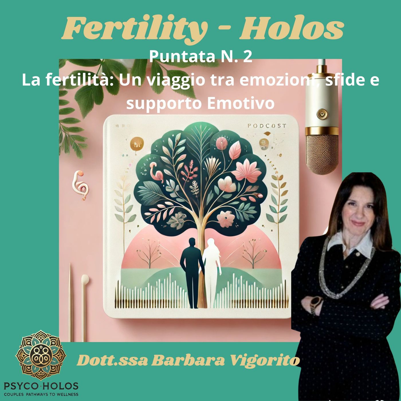 "La fertilità: Un viaggio tra emozioni, sfide e supporto emotivo" episode artwork