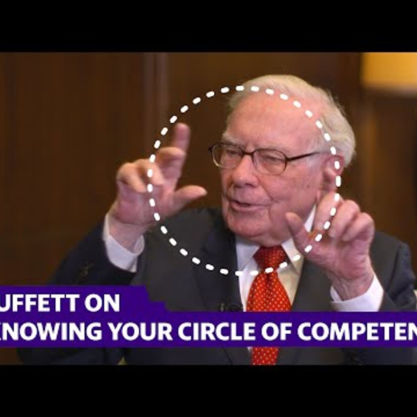 054. Buffett on 'knowing your circle of competence'