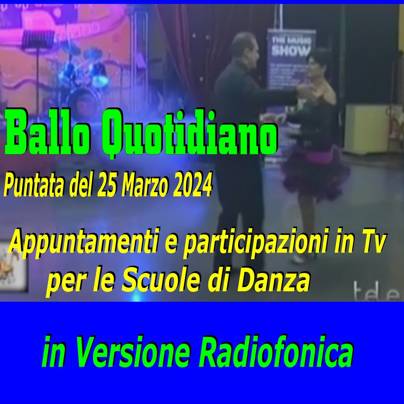 Ballo Quotidiano 25 Marzo Webradio version - MUSICANDO Tony Mantineo thumbnail
