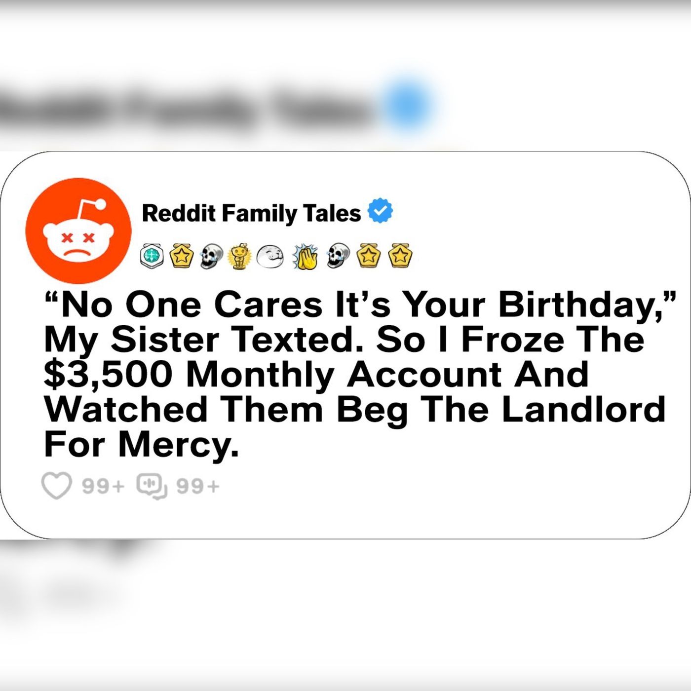 “No One Cares It’s Your Birthday,” My Sister Texted. So I Froze The $3,500... - Reddit Family Tales episode artwork