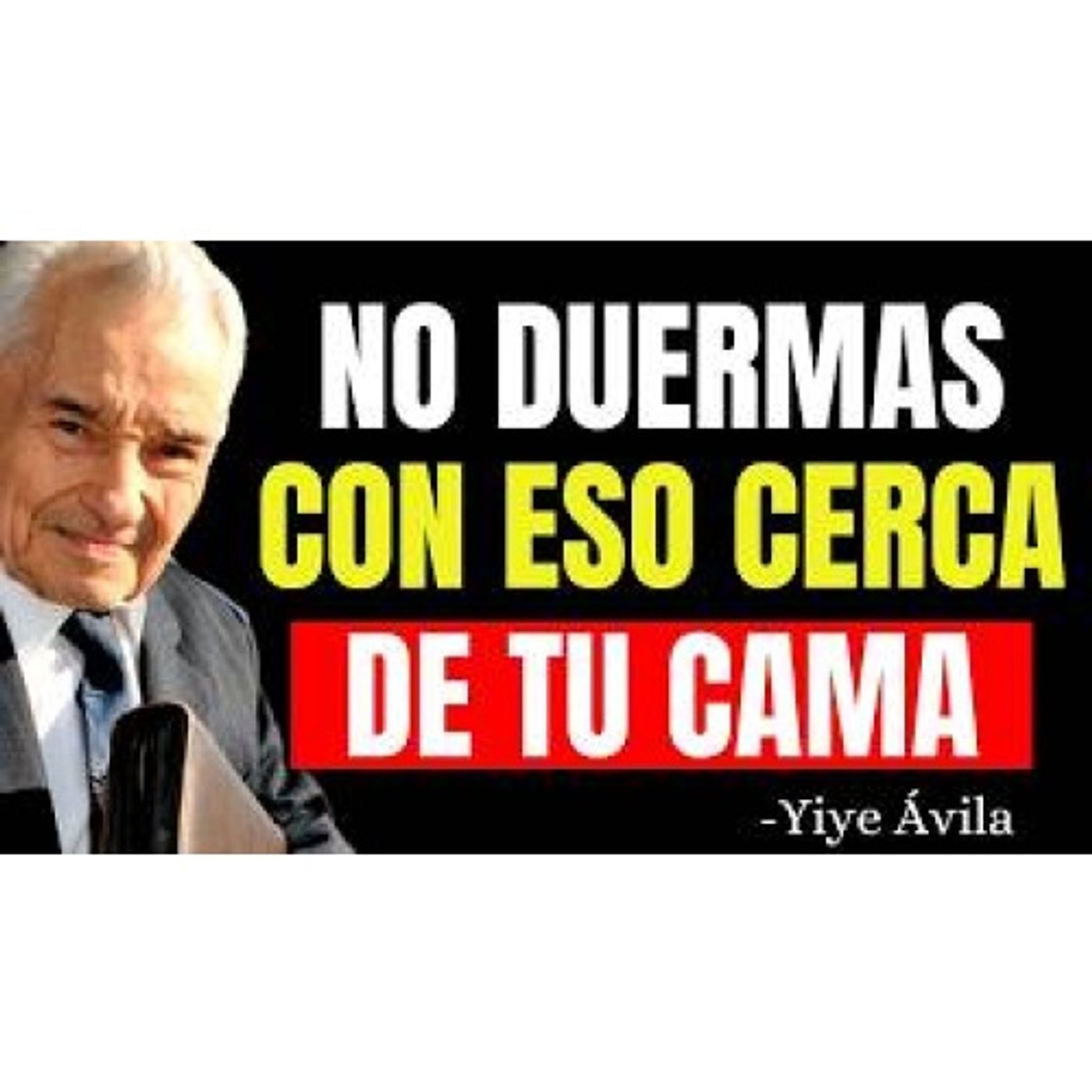¡No Duermas con Eso Cerca de Tu Cama!: Te Aleja de Dios y No Te Deja Dormir en Paz - Predicaciones Cristianas episode artwork