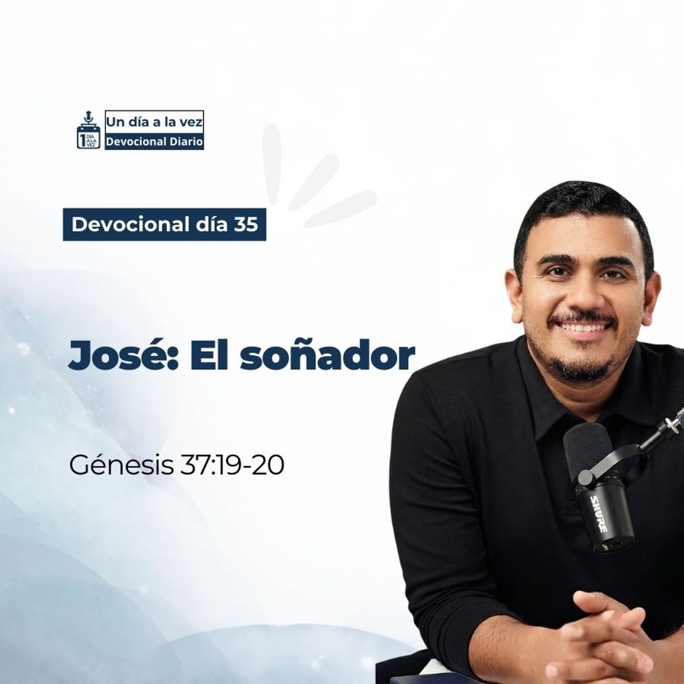 José: El soñador