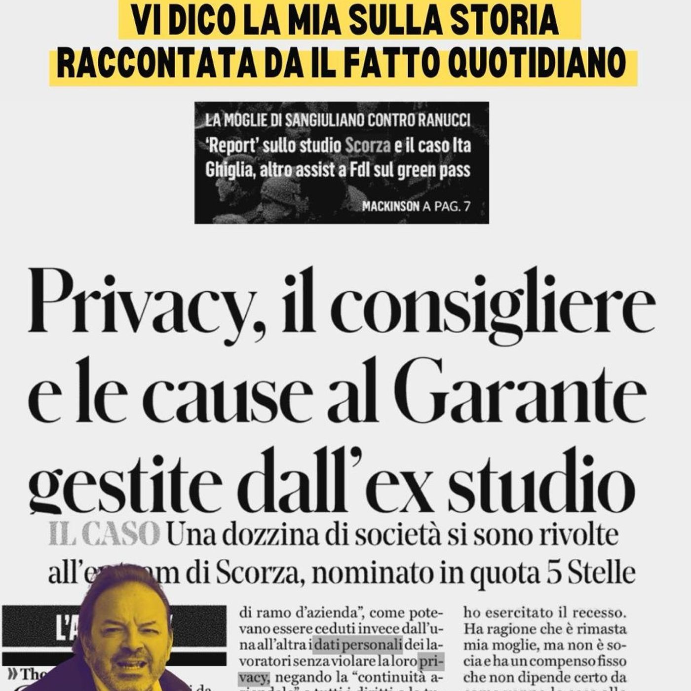 Vi dico la mia sulla storia raccontata da Il Fatto Quotidiano questa mattina