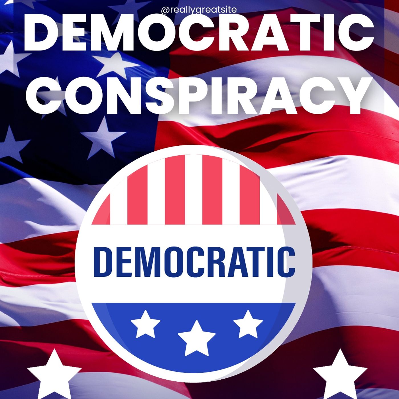 The Democratic Conspiracy