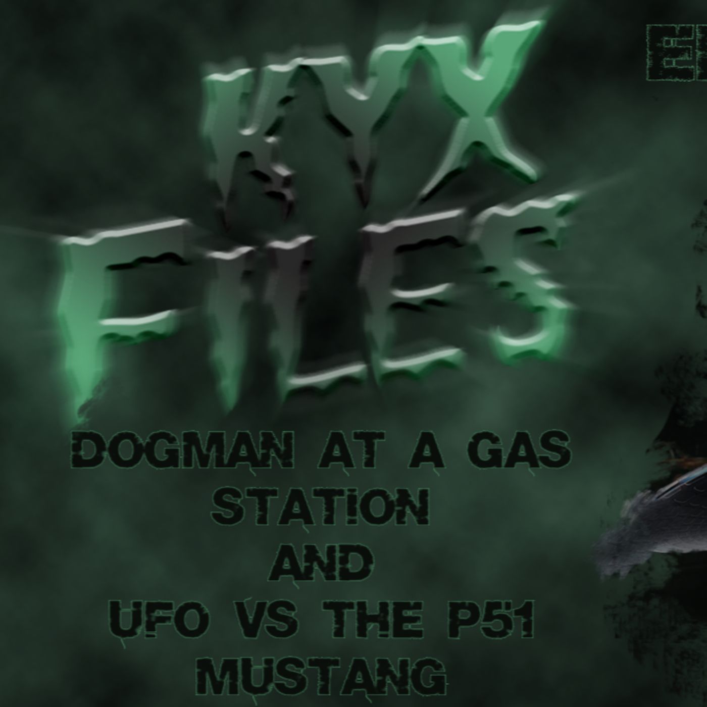 S130: Dogman at a gas station, UFO vs The P51 Mustang