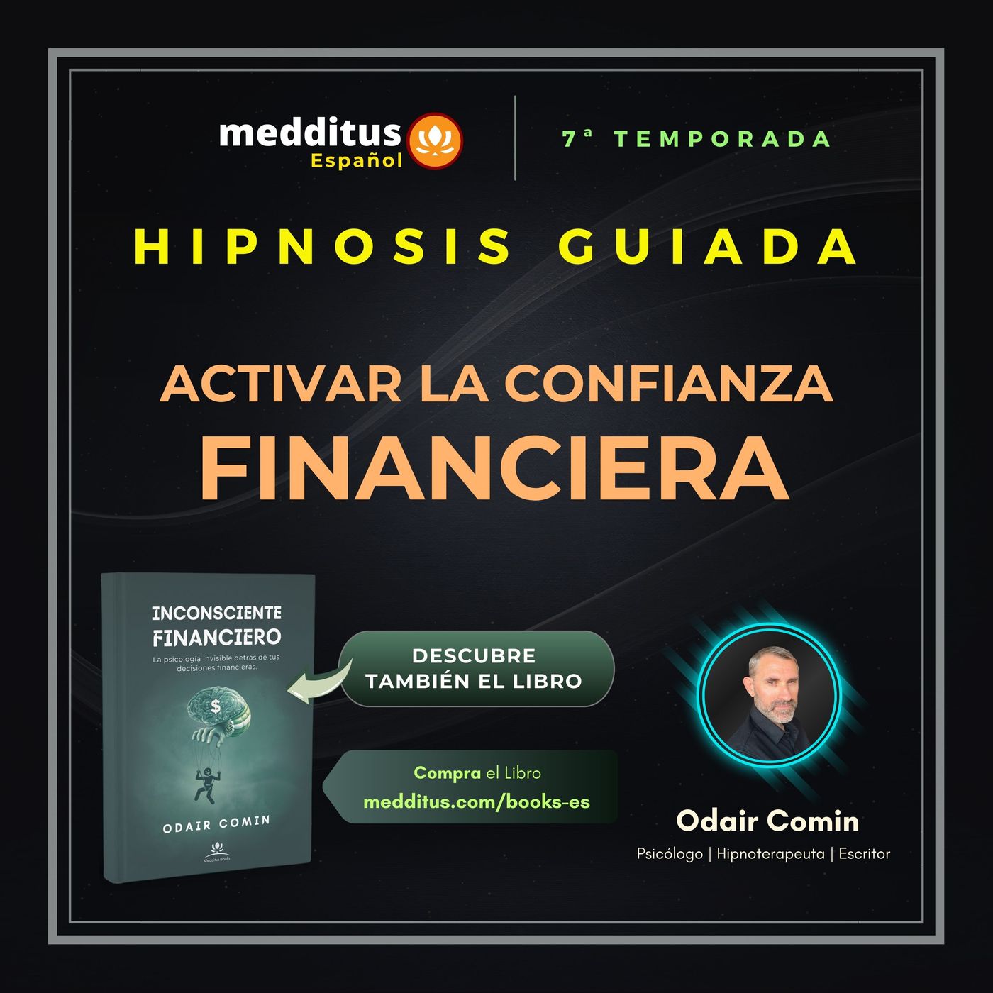 227 | Hipnosis Guiada para Activar la Confianza Financiera | Odair Comin