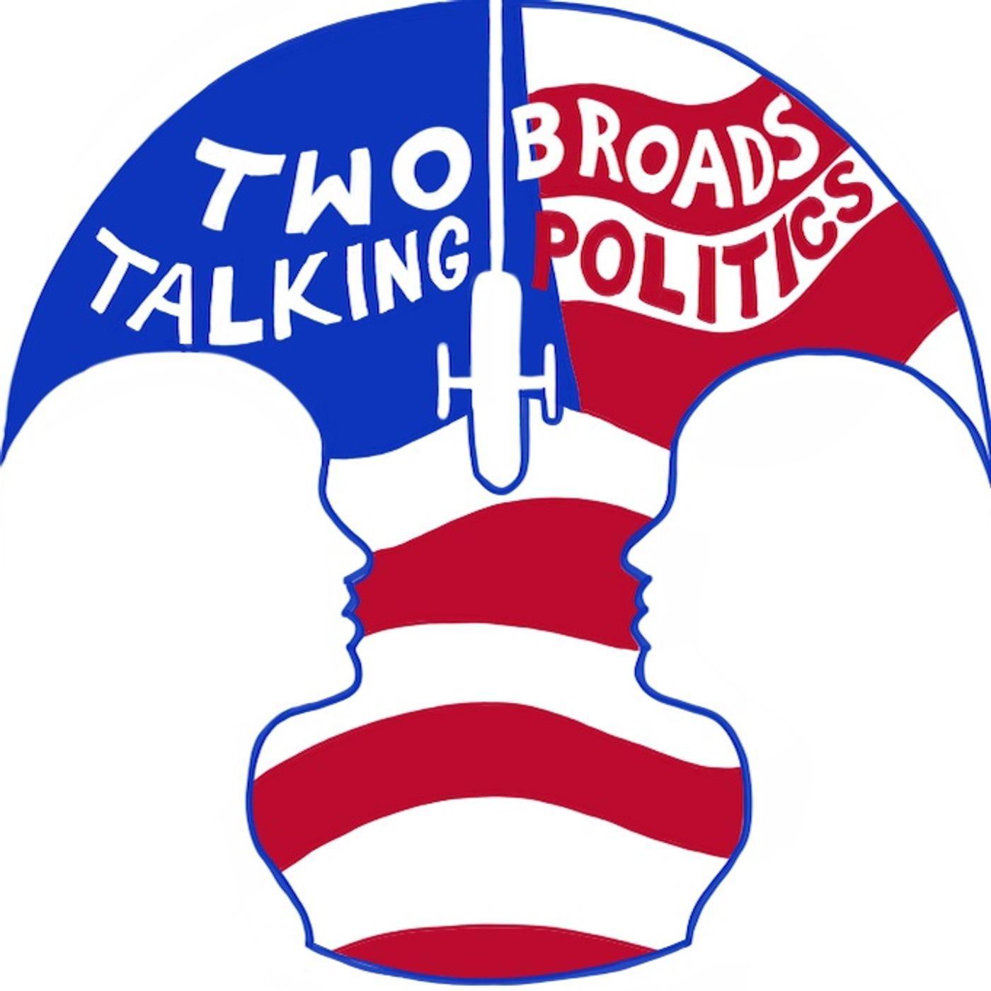 Two Broads Talking Politics