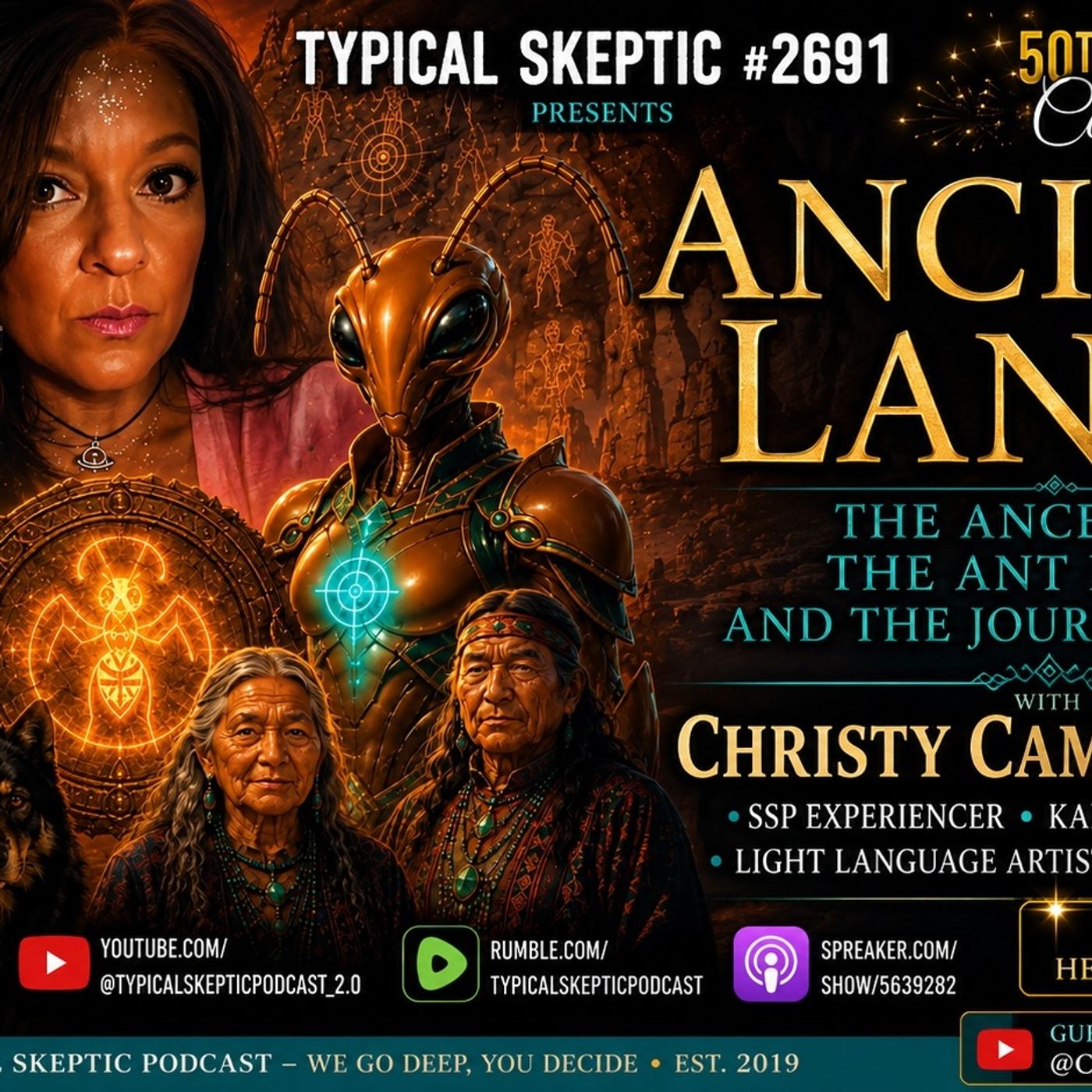 Ancient Lands: The Ancestors, the Ant Beings & the Journey Within - Christy Campbell - TSP # 2691 episode artwork