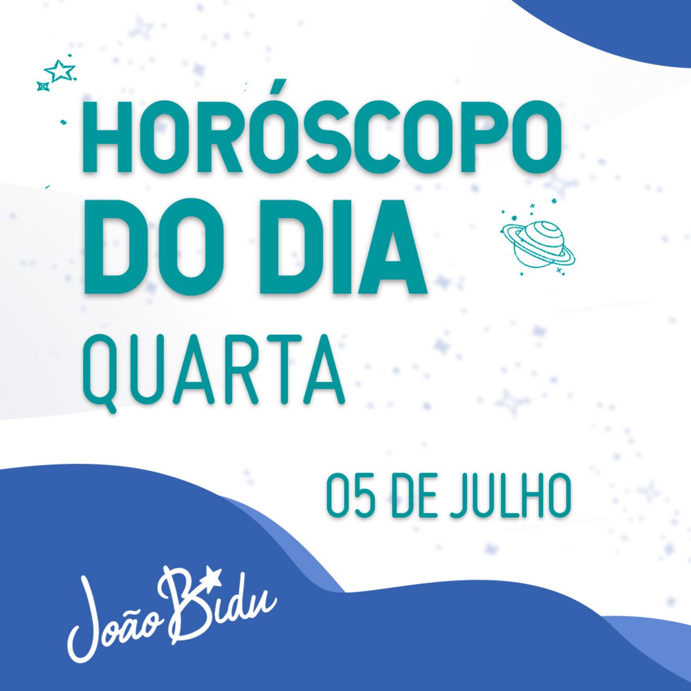 Horóscopo do Dia 05 de Julho com João Bidu - Quarta episode artwork