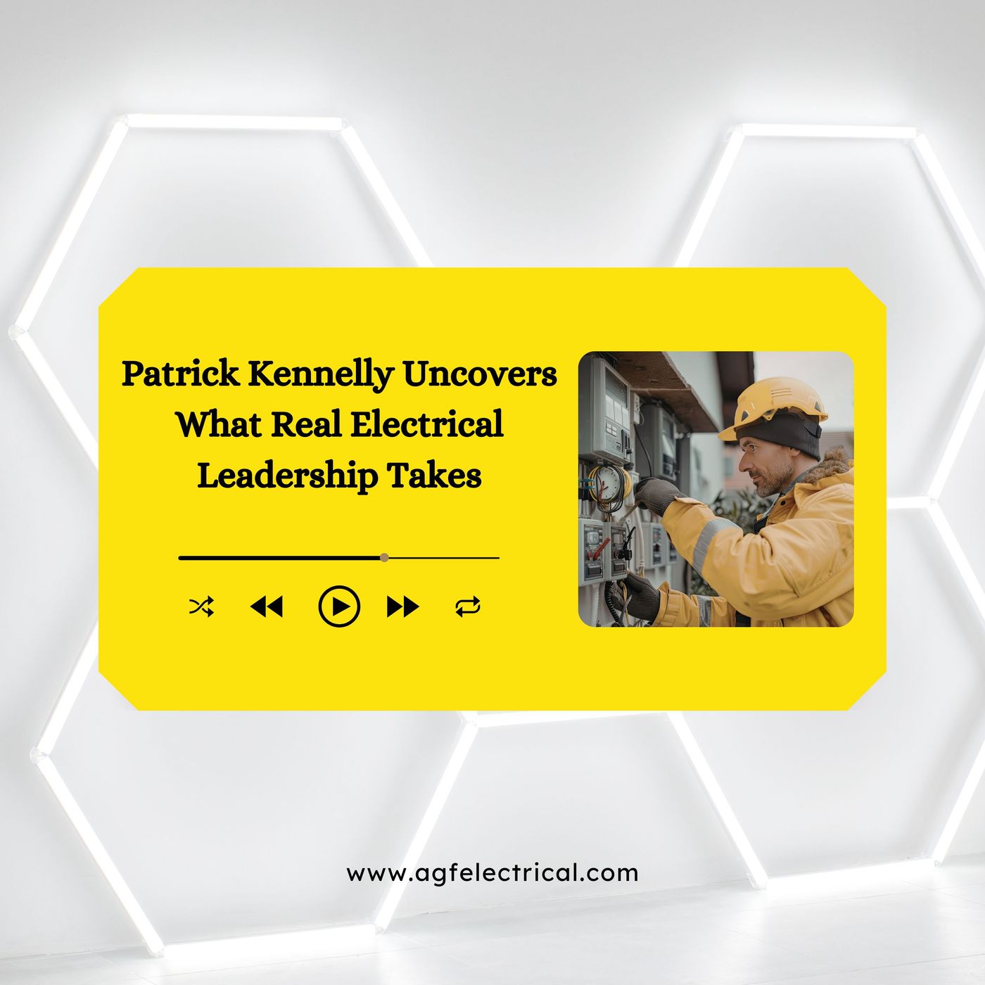 Patrick Kennelly Uncovers What Real Electrical Leadership Takes episode artwork