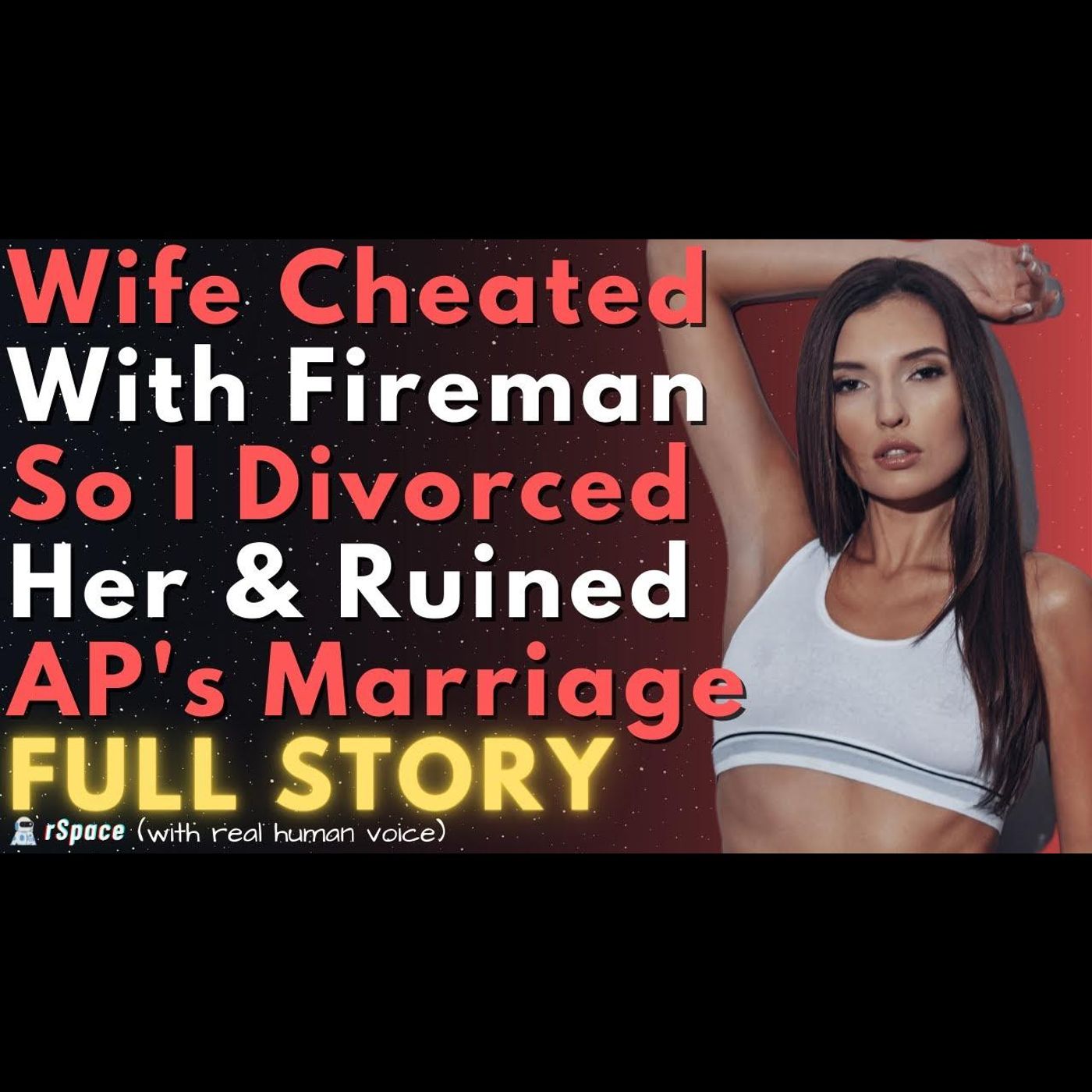 Caught Wife Cheating With Her Firefighter Co-Worker, So I Divorced Her & Ruined AP's Marriage episode artwork
