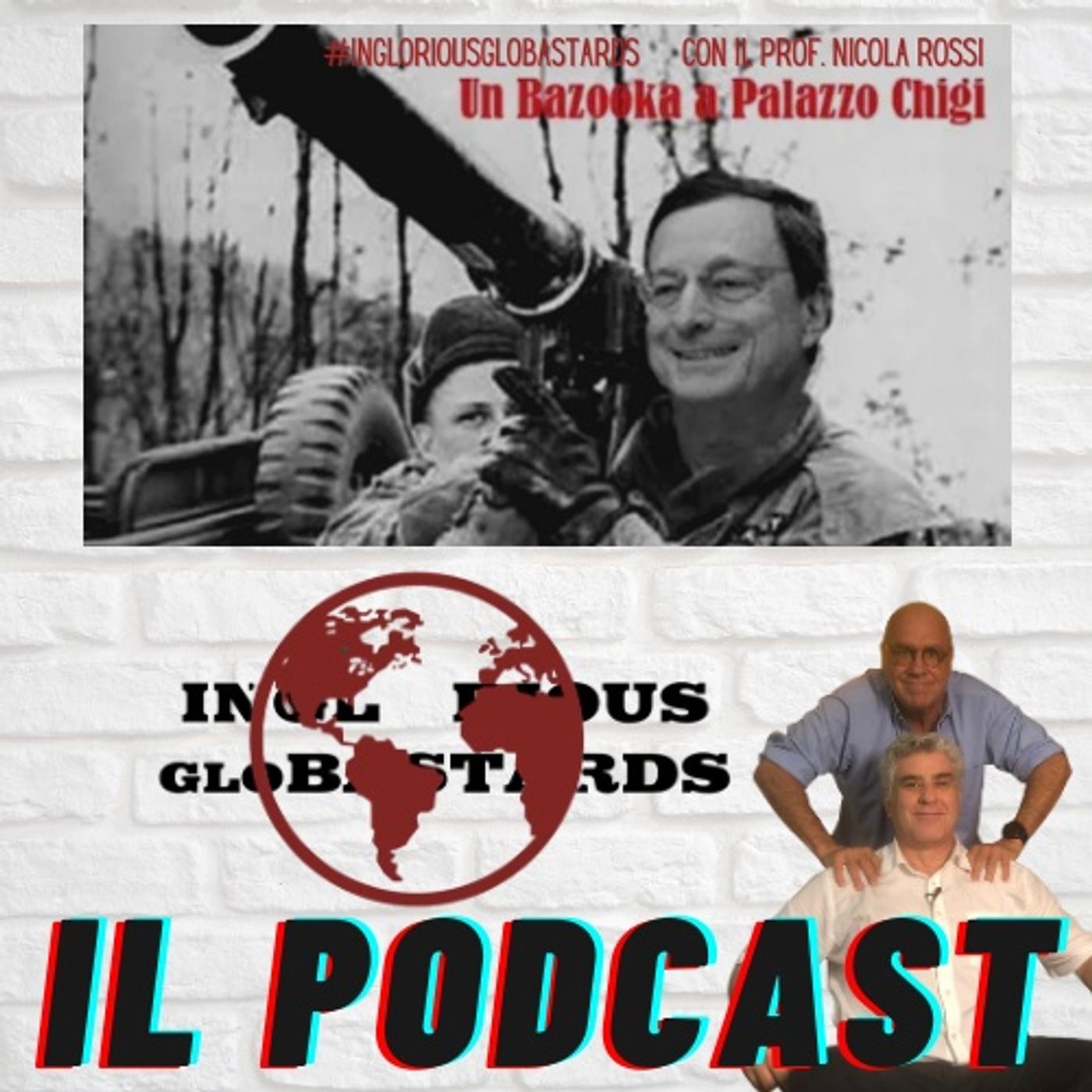 Inglorious Globastards - PODCAST