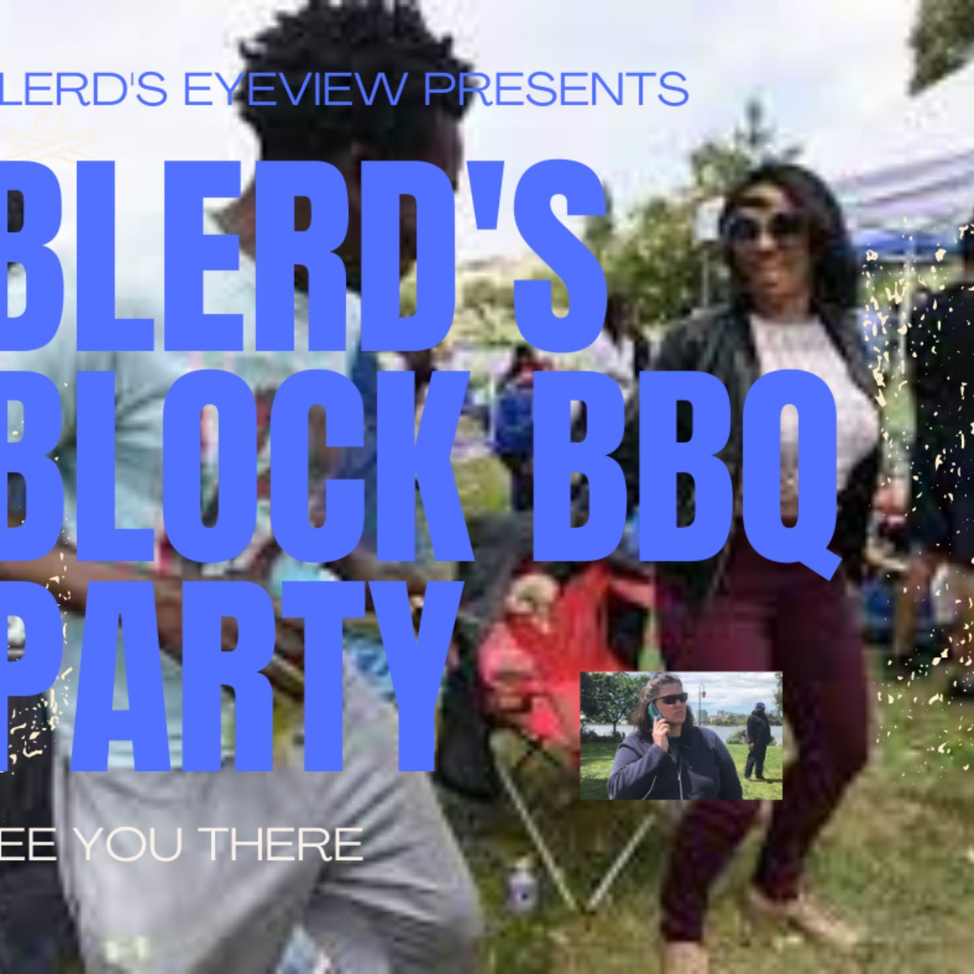 Blerd’s Eyeview