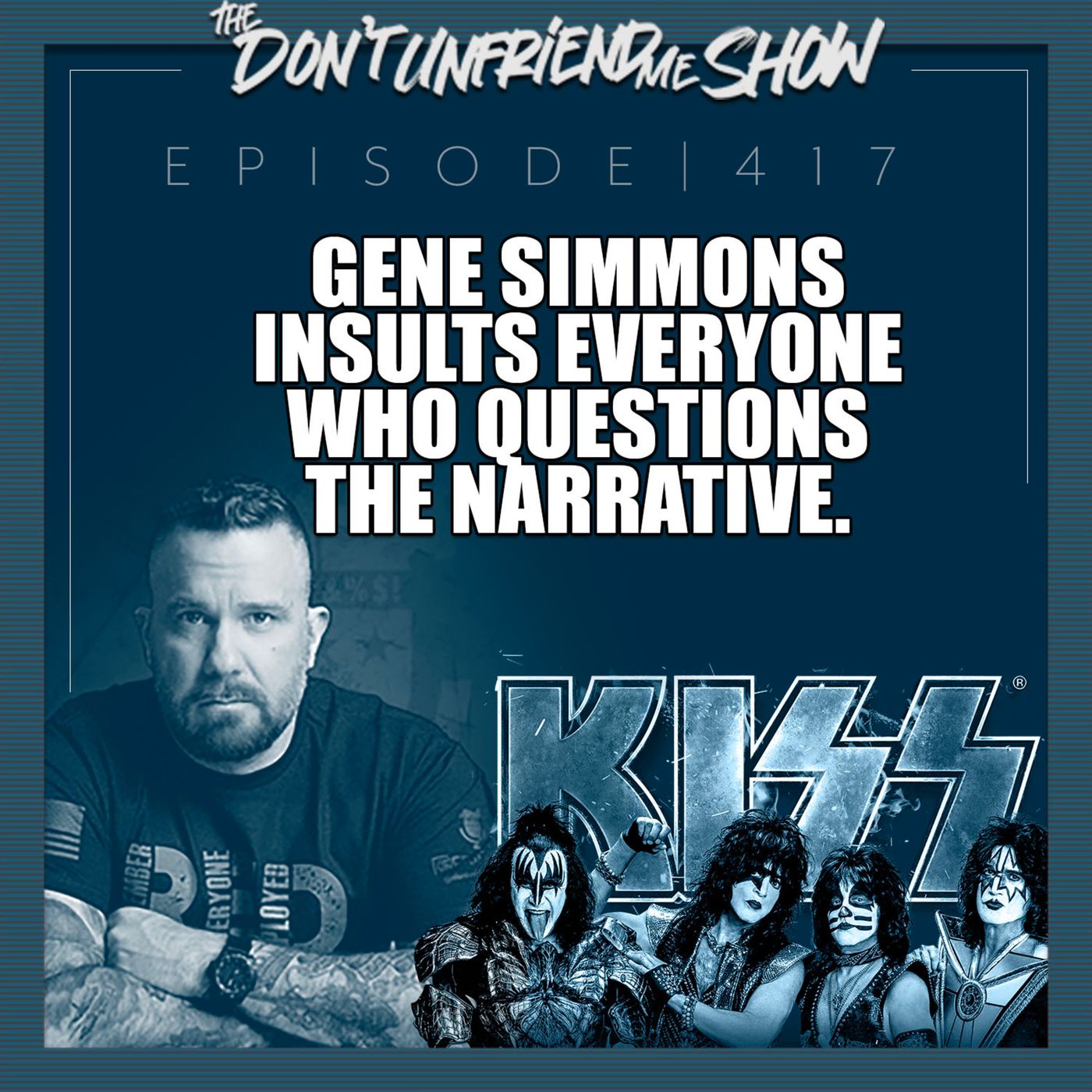 Gene Simmons from KISS wants to tell us about morality. Ep.417 | 19DEC22 episode artwork