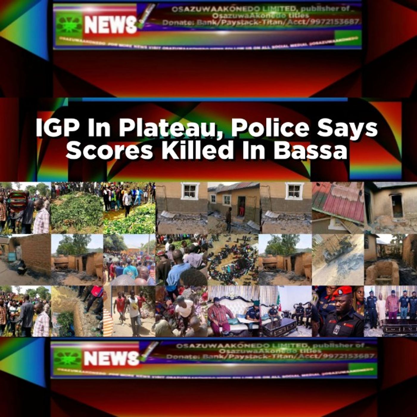 IGP In Plateau, Police Says Scores Killed In Bassa episode artwork