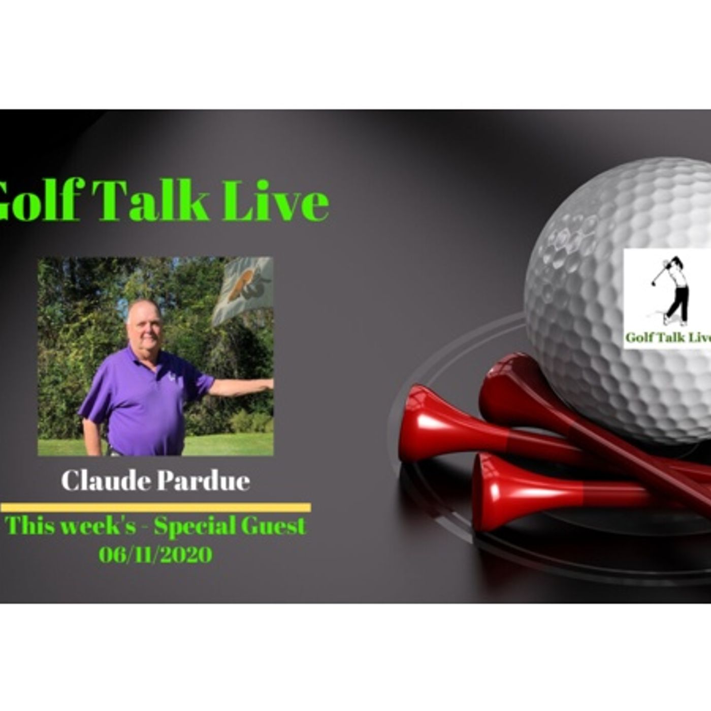 GTL - Coaches Corner + Special Guest: Claude Pardue, President/CEO Mystical Golf