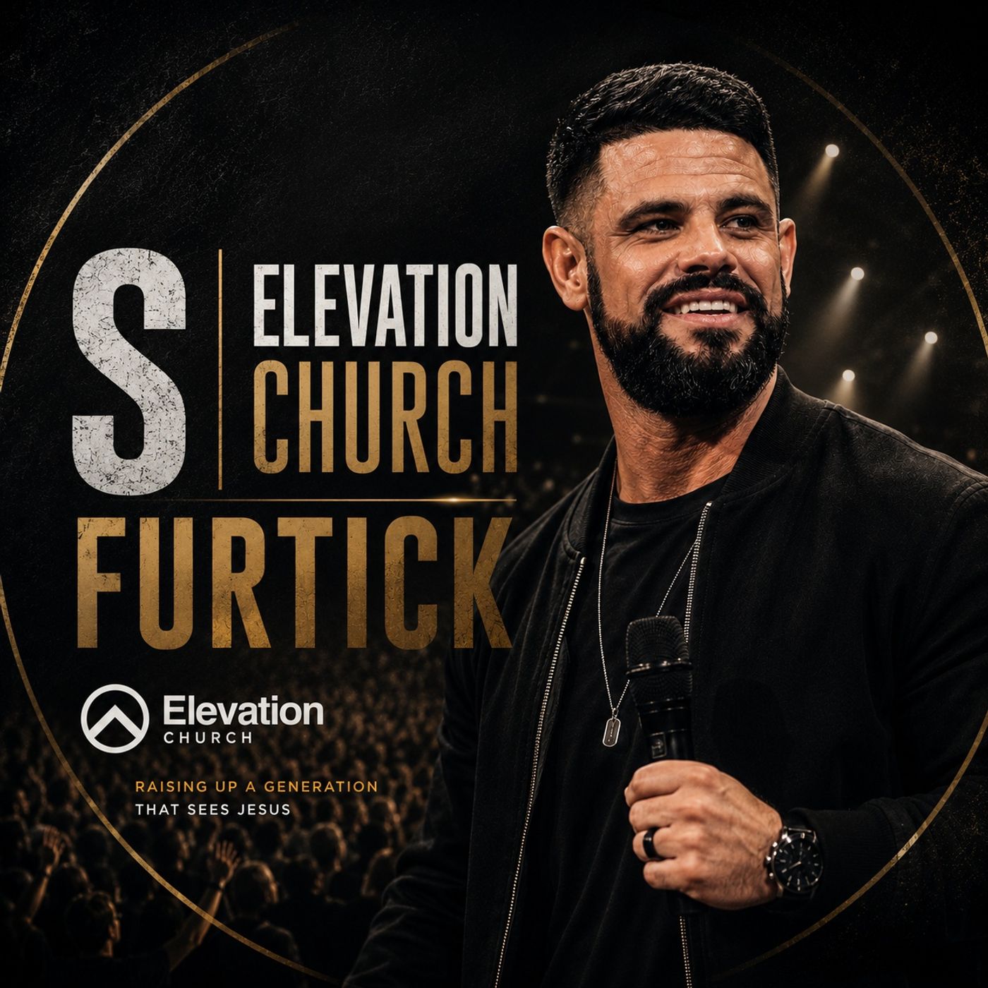 S | Elevation Church | Furtick