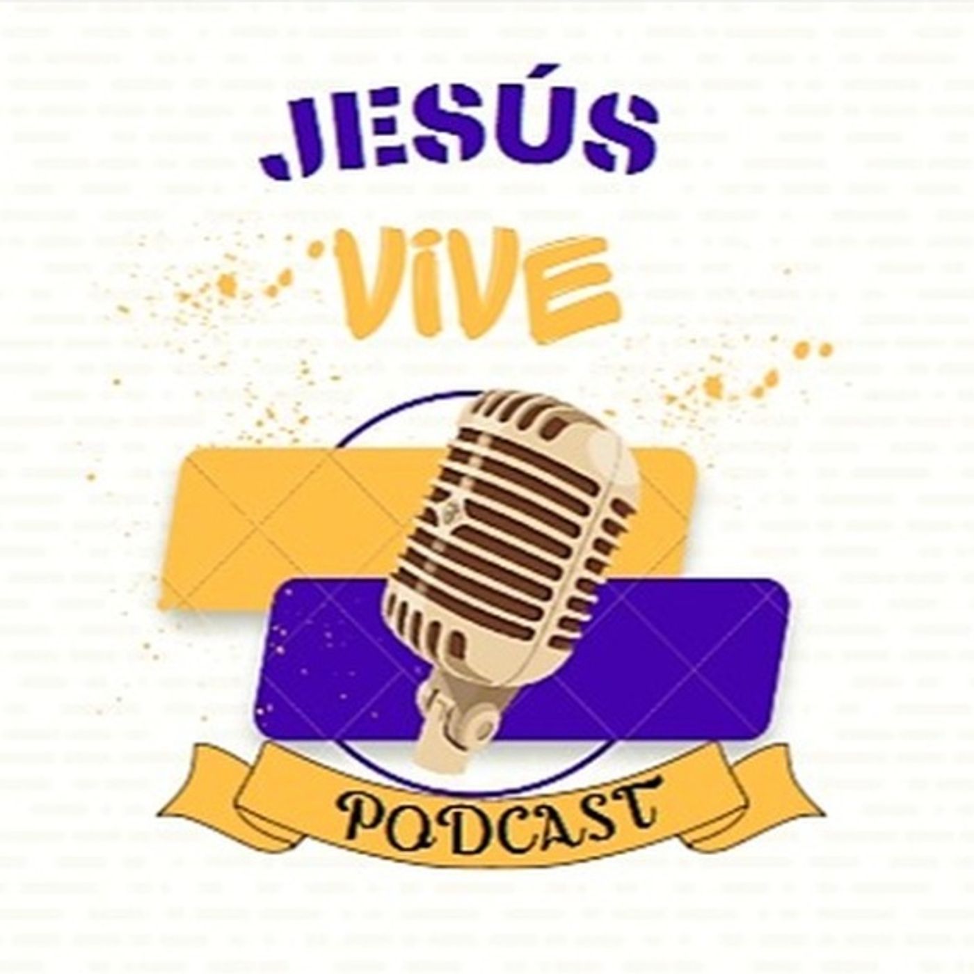 ¡Jesús vive! podcast artwork