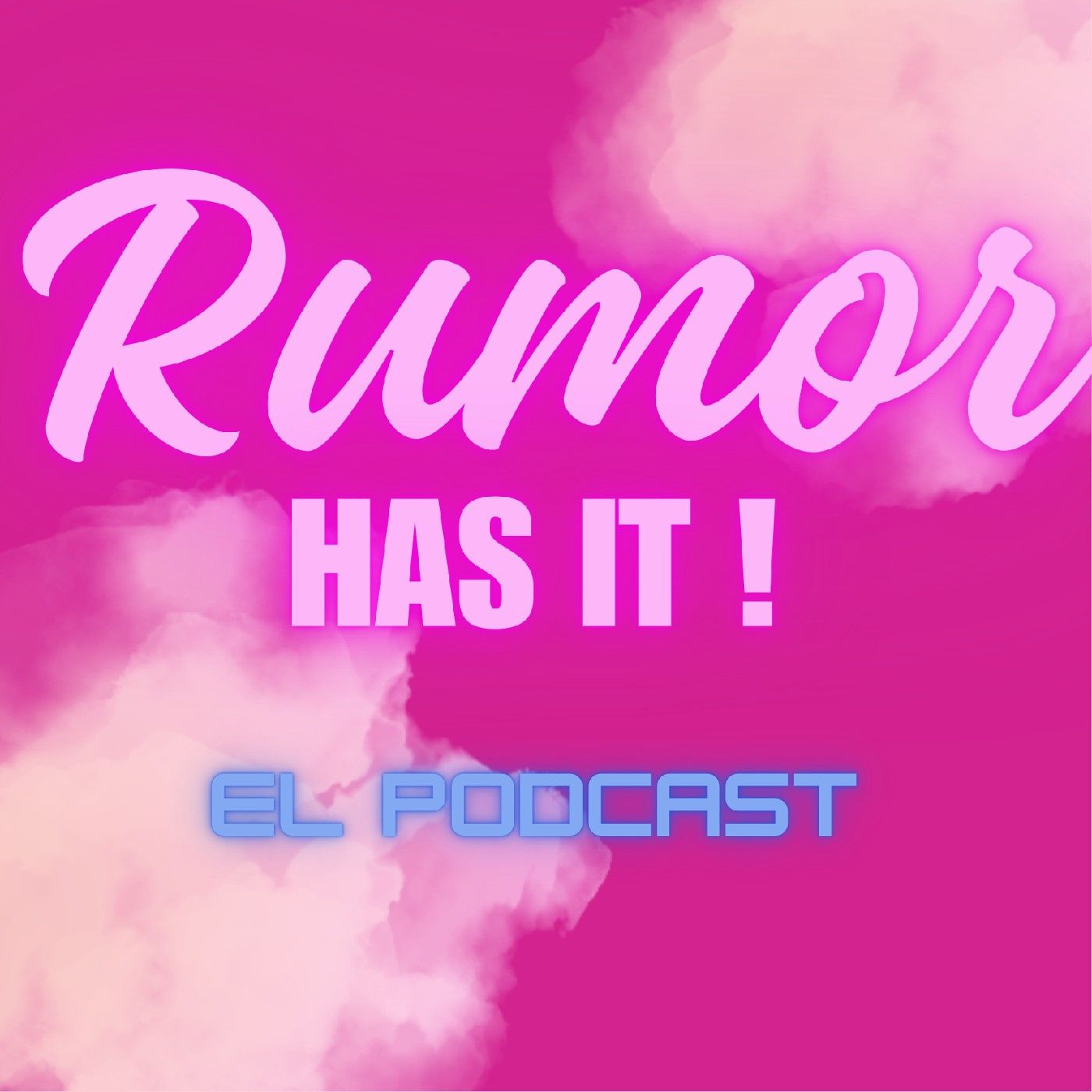 El podcast de rumor has it podcast artwork