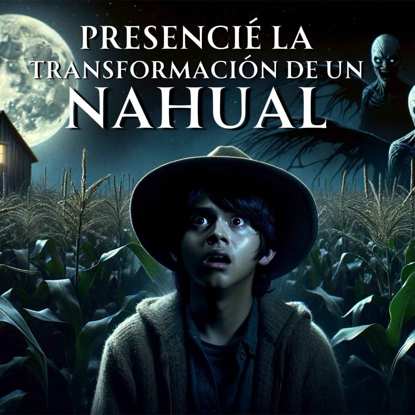 LOS 3 NAHUALES