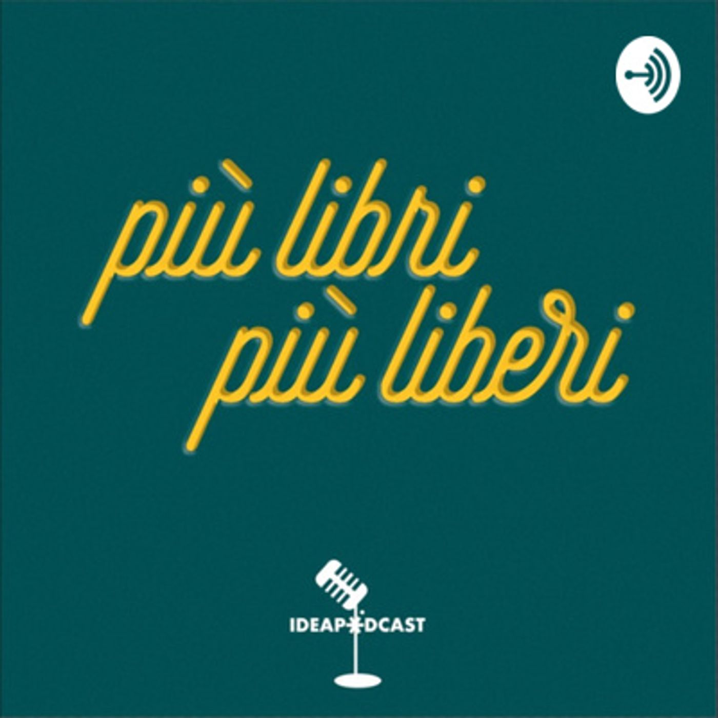 PIÙ LIBRI, PIÙ LIBERI PIÙ LIBRI, PIÙ LIBERI