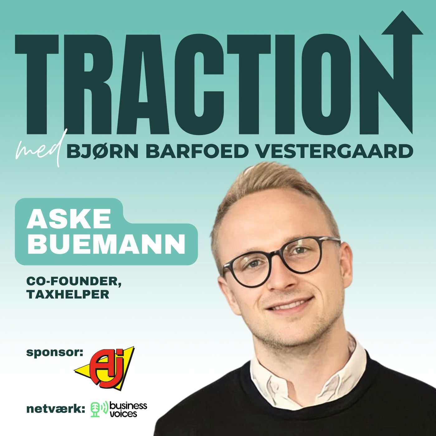 Traction #11 - Aske Buemann: Marketingsucces med eksperimenter samt kunsten at VÆKSTE med Podcastannoncering!