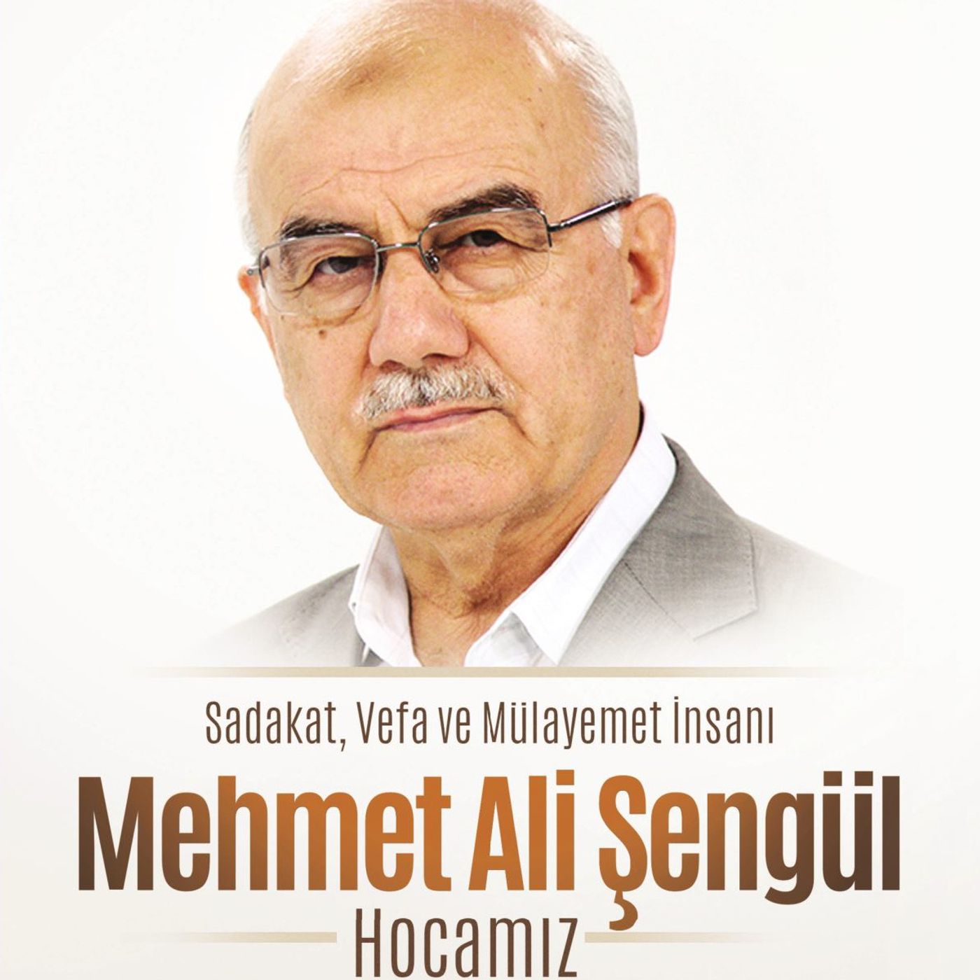 Sadakat, Vefa ve Mülayemet İnsanı  Mehmet Ali Şengül Hocamız episode artwork